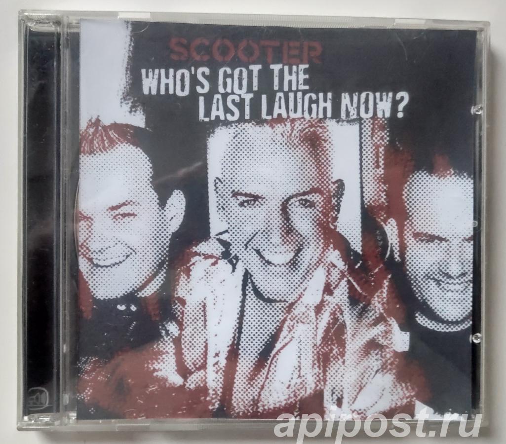 Scooter. Who s Got The Last Laugh Now 2005 - Москва