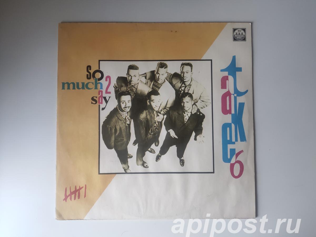 Take 6. So Much 2 Say 1992