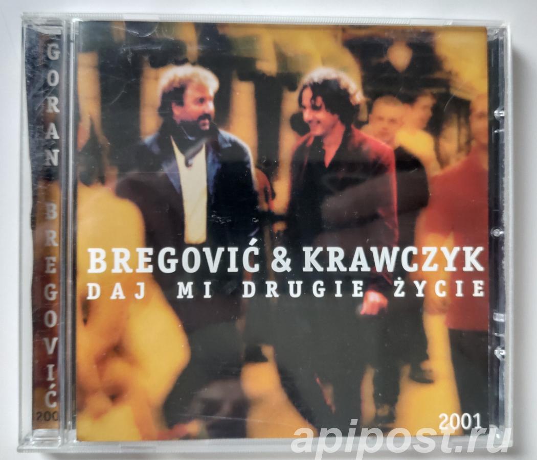 Bregovic and Krawczyk. Daj Mi Drugie Zycie 2001