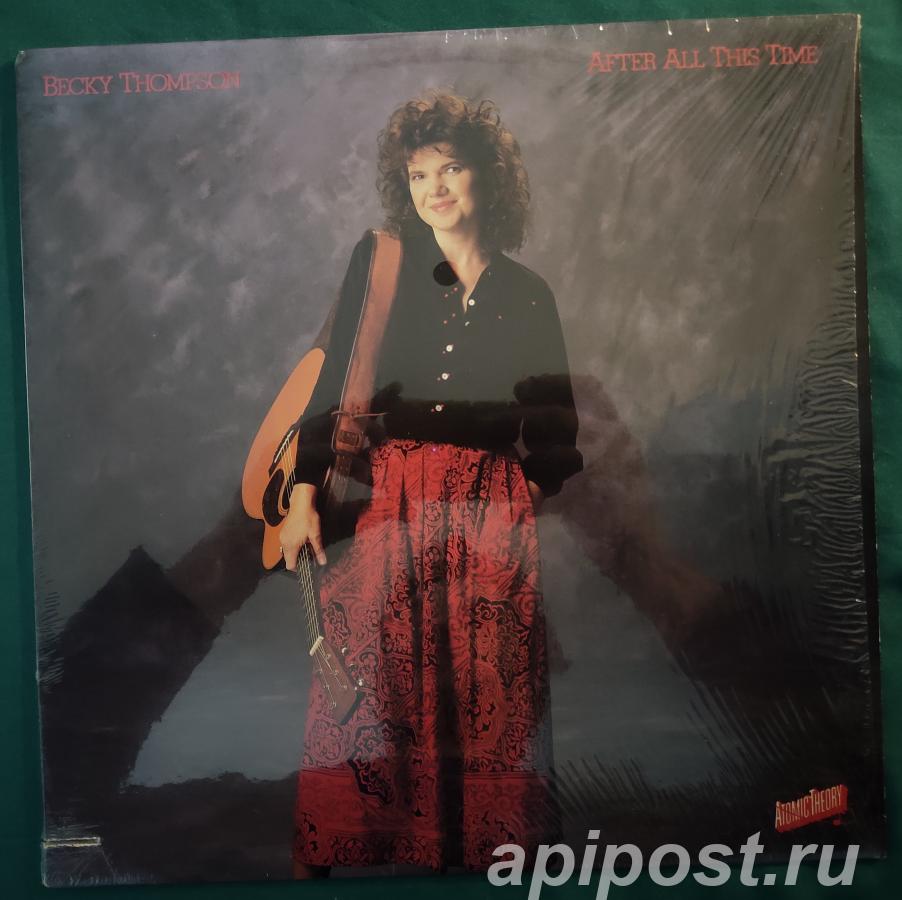 Becky Thompson. After All This Time 1988 US - Москва